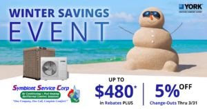 Winter 2024 Savings Event: Up to $480 in Rebates on York plus 5% off change-outs - Call Symbiont Service Corp Today